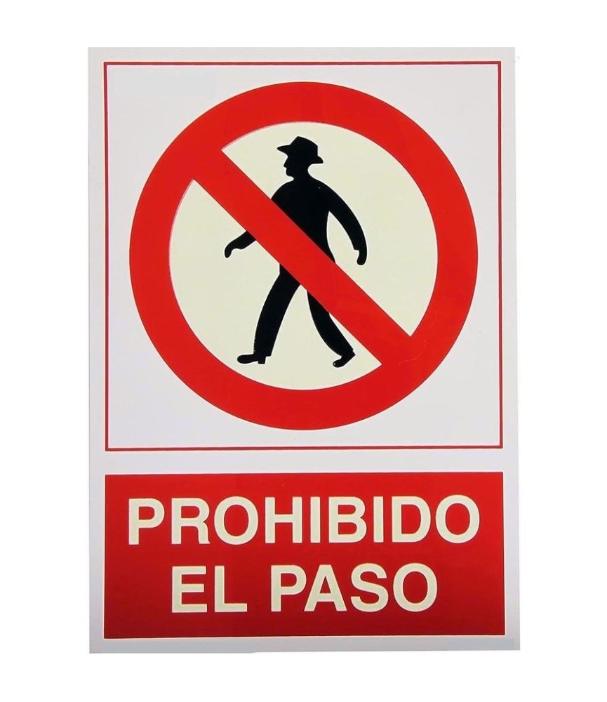 CARTEL PROHIBIDO EL PASO